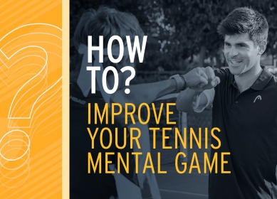 How To Improve Your Tennis Mental Game